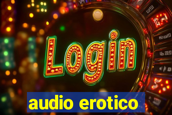 audio erotico